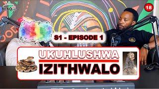 Umyeni wami wahamba neSthwalo sakhe, ngifuna amandla akhe | UKUHLUSHWA IZITHWALO! | S1 -EP1