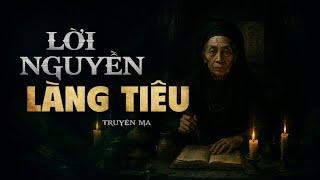 Ghost story told by Nguyen Huy: CURSE OF THE PEPPER VILLAGE