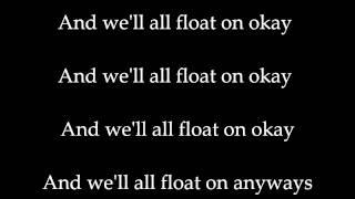 Modest Mouse - Float On (Lyrics)