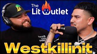 WESTKILLINIT Behind The Storm Meaning and Becoming a Dad | THE LIT OUTLET PODCAST