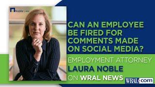 Social Media Posts Can Get You Fired - Employment Lawyer Laura Noble Explains Why