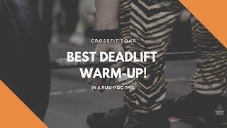 Best Deadlift Warm-Up [Time Saver!]