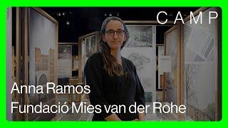 CAMP MINUTES  Anna Ramos | Fundació Mies van der Rohe | EUmies Awards