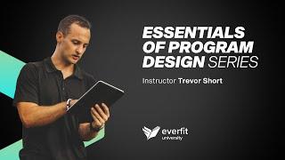 “Essentials of Program Design” Intro by Trevor Short | Everfit University