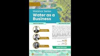 Webinar Series - Water as a Business - hosted by Peak Sustainability Ventures