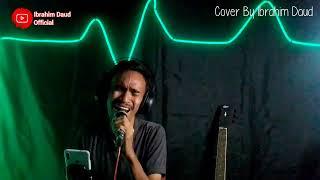 Bunga Terakhir Gunawan Cover by Ibarahim Daud