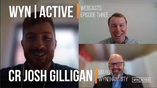 WynActive Webcast S1E3 - Mr Mayor