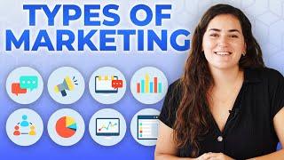 Types of Marketing | 9 Strategies for Businesses