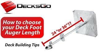 What Auger Length do YOU Need with the Deck Foot Anchor