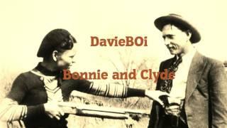 DavieBoi - Bonnie & Clyde