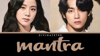 Taehyung (V) & Jisoo - Mantra (Vsoo AI cover) «color coded lyrics»