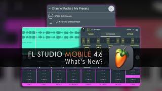 FL STUDIO MOBILE 4.6 | What's New?