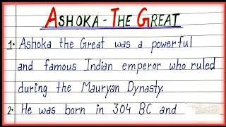 10 Lines on Ashoka The Great| About Ashoka|