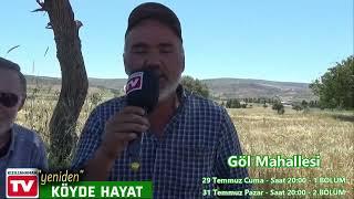 Kızılcahamam TV & “yeniden KÖYDE HAYAT” -  Göl Mahallesi Bölümleriyle 29 ve 31 Temmuz  Saat 20:00'de