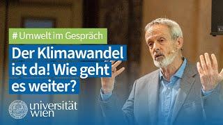 Georg Kaser: Der Klimawandel ist da! Wie geht es weiter?