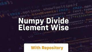 numpy divide element wise