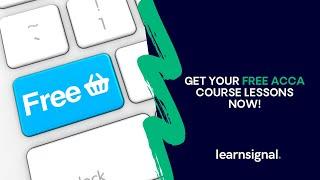 Get your Free ACCA Course Lessons now! | Learnsignal