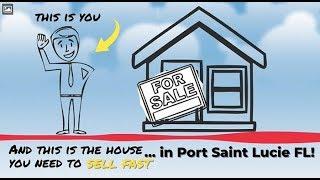 Sell My House Fast Port Saint Lucie: We Buy Houses in Port Saint Lucie and South Florida