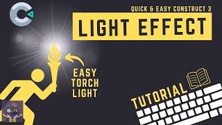 How to ADD LIGHT to your Construct 3 Game - Construct 3 Lighting Tutorial