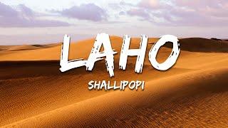 Shallipopi - Laho (Lyrics)