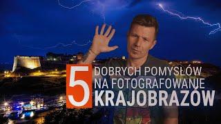 Świetny, prosty pomysł na krajobraz - Piotr Trybalski - Fotograf w podróży