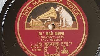 Paul Robeson 'Ol' Man River' 1928 78 rpm