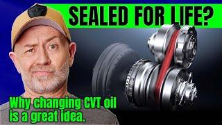 Should you change the oil in a 'sealed' CVT transmission? | Auto Expert John Cadogan