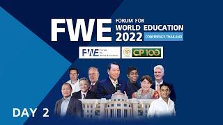 Forum for World Education Conference 2022 [DAY 2]