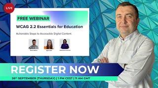 WCAG 2.2 Essentials for Education - Actionable Steps to Accessible Digital Content | Join us!