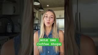 Mass Texting For Coffee shops