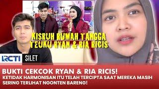 BUKTI CUPLIKAN! Ketidak Harmonisan Ria Ricis & Ryan Saat Ngonten Bareng! | SILET