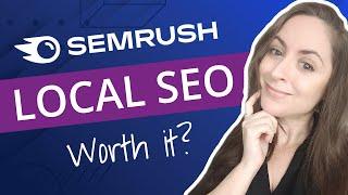 Semrush Local SEO Review:  Is it worth it?