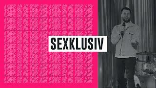 Love is in the air Teil 1 - Sexklusiv | 14.02.2021