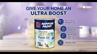 Give your Home and ULTRA Boost with Nippon Paint Odour-less Ultra Fresh Air