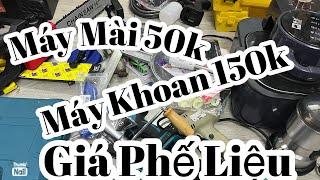 Cã quá lỗ máy mài 50k,máy khoan 150k,cưa xích pin,xay thịt,cưa xích điện,bơm xe pin,ETO,kìm usa,…