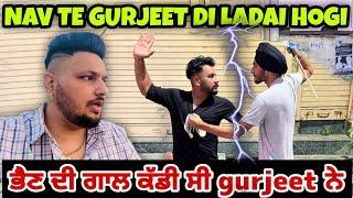 NAVJOT TE GURJEET D LDAAYI HO GYII BHAIN D GAAL KADDI C |0300 ALE |ARVI SHERGILL |GURVI SHERGILL