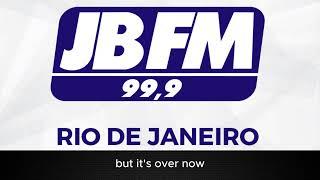 JB FM 99,9 THE BEST MOMENTS ARE HERE (WITH LYRICS) OUR RADIO FROM BRAZIL IN (RIO DE JANEIRO) CITY !