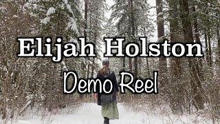 2022 Demo Reel - Elijah Holston