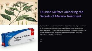 Understanding Quinine Sulfate: Uses, Side Effects, and Safety | MedsTalk