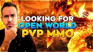 Looking For Open World PvP MMO | MMORPG Recommendations