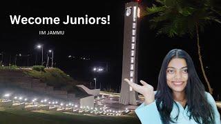 WELCOME JUNIORS: MUST KNOW THINGS| IIM JAMMU |Atrangi Akanksha