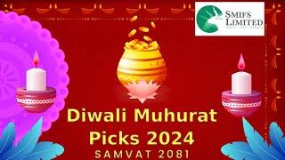 Diwali Muhurat Picks, 2024 | Samvat 2081 | SMIFS Limited