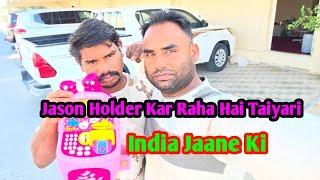 Jason Holder Kar Raha Hai Taiyari India Jaane Ki Sameem Vlogs bhulplendar Vlogs