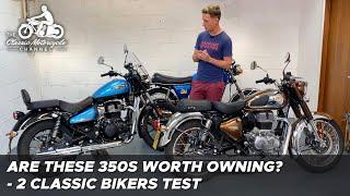 Royal Enfield Classic 350 vs Meteor 350 - 2 classic bikers review