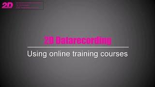 Online training: Improving your skills on how to work with 2D data recording