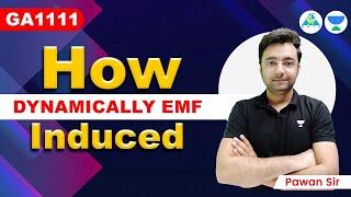 How Dynamically EMF Induced   | by Pawan Chandani sir