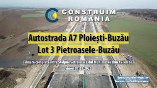 Autostrada A7 Ploiești-Buzău Lot 3 | #NUROL #MAKYOL | complet | 2025.03.07