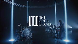 THE SPELLBOUND『すべてがそこにありますように。』