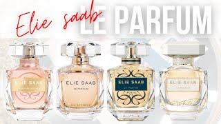 عطر ايلي صعب لو بارفام ELIE SAAB LE PARFUM ومقارنة بين اصداراته ROYAL,IN WHITE,ESSENTIAL