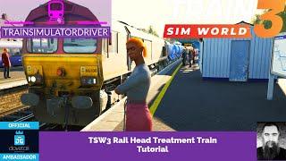 TSW3 Rail Head Treatment Train Tutorial